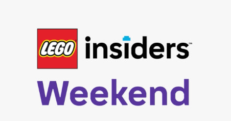 LEGO INSIDERS Weekend: 23-24 NOV