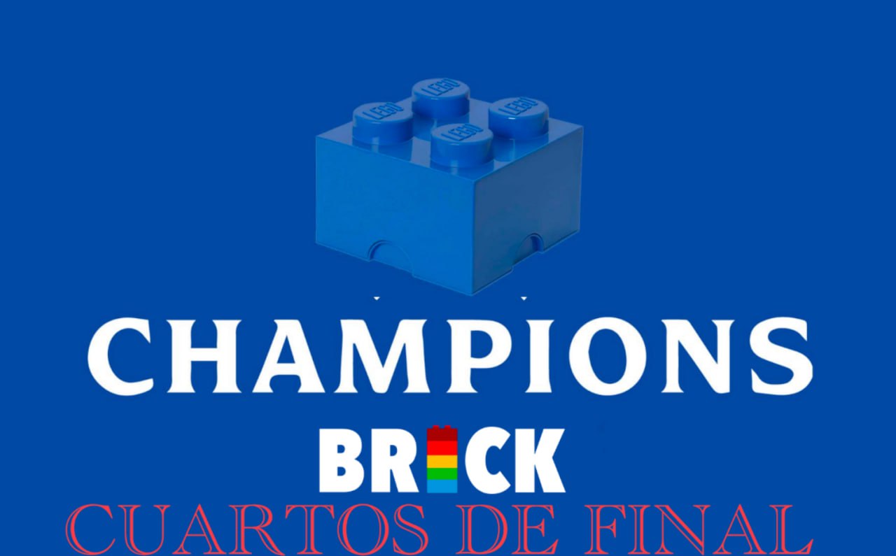 Champions Brick 2024: Cuartos de Final